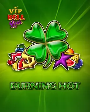 Burning Hot Vip Bell Link