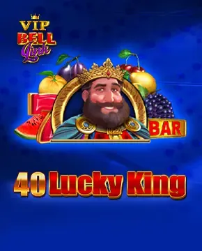 40 Lucky King Vip Bell Link