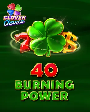 40 Burning Power