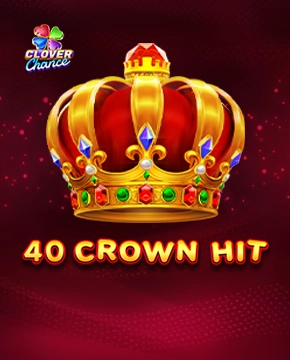 40 Crown Hit