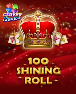 100 Shining Roll