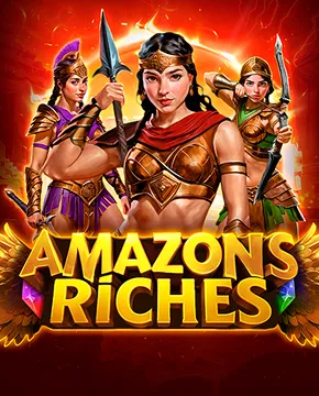 Amazons Riches