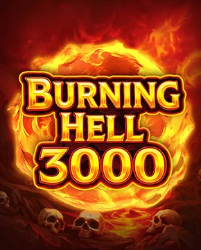 Burning Hell 3000 Degrees