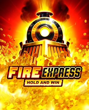 Fire Express: Hold & Win