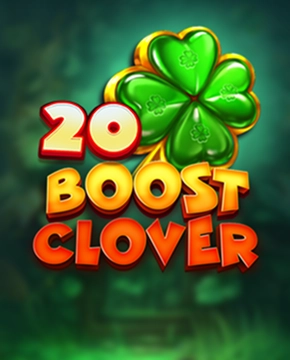 20 Boost Clover