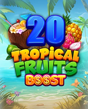 20 Tropical Fruits Boost