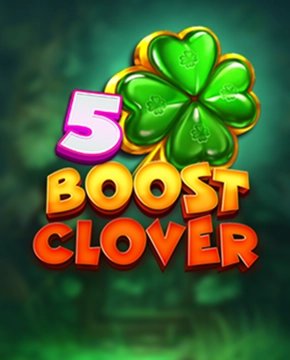 5 Boost Clover