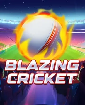 Blazing Cricket