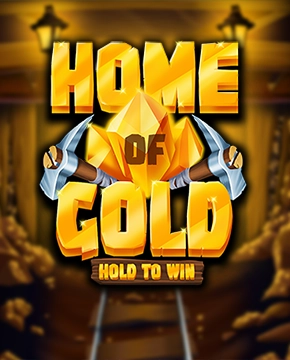 Home of Gold: Hold to Win