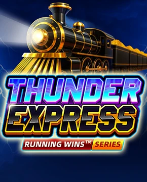 Thunder Express: RUNNING WINS™