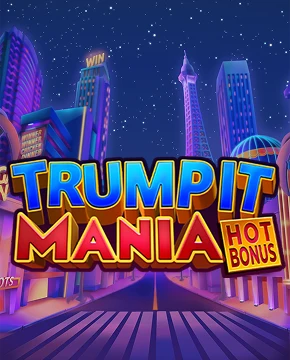 Trump It Mania: Hot Bonus