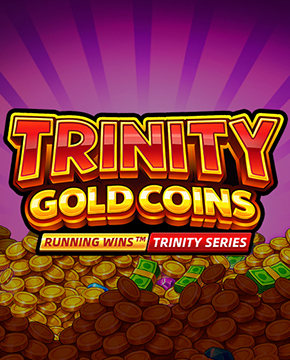 Trinity Gold Coins Running Wins