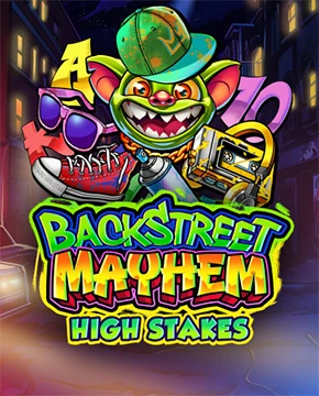 Backstreet Mayhem: High Stakes