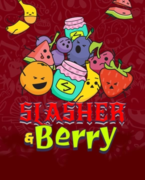 Slasher & Berry