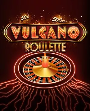 Vulcano Roulette