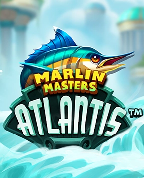 Marlin Masters: Atlantis