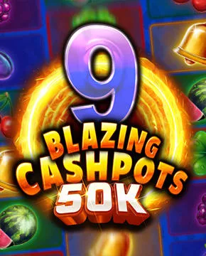 Грати в ігровий автомат 9 Blazing Cashpots 50K