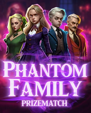 Грати в ігровий автомат Phantom Family PrizeMatch