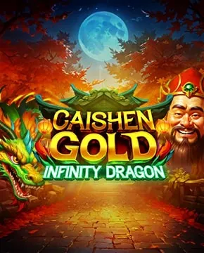 Caishen Gold: Infinity Dragon 