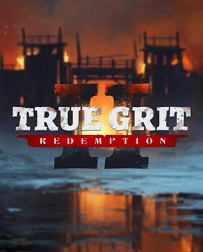 True Grit Redemption 2