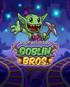 Lock Breakers – Goblin Bros