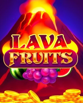 Lava Fruits