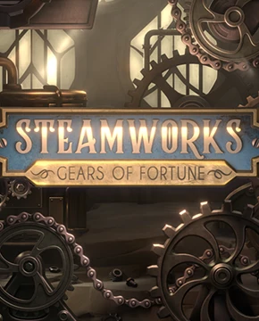 Steamworks - Gears of Fortune