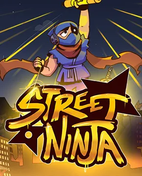 Street Ninja