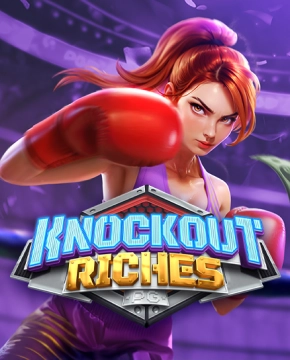 Knockout Riches
