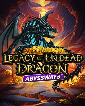 Legacy of Undead Dragon ABYSSWAYS