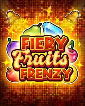 Fiery Fruits Frenzy