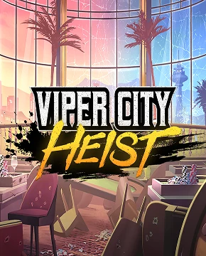 Viper City Heist