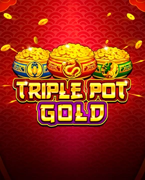 Triple Pot Gold