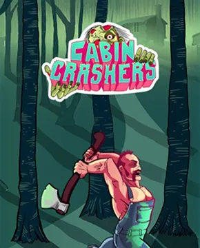 Cabin Crashers