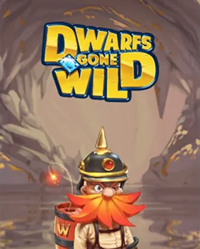 Dwarfs Gone Wild