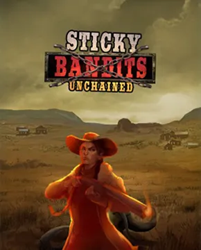 Sticky Bandits Unchained