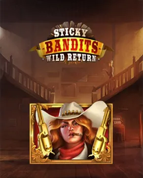 Sticky Bandits: Wild return