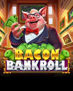 Bacon Bankroll
