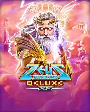 Zeus Rush Fever Deluxe SE
