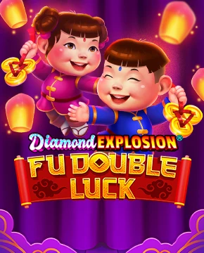 Fu Double Luck Diamond Explosion