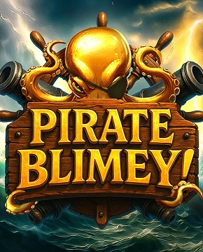 Pirate Blimey!