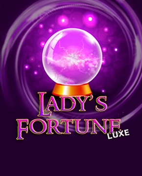 Ladys Fortune Luxe