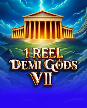 1 Reel - Demi Gods VII