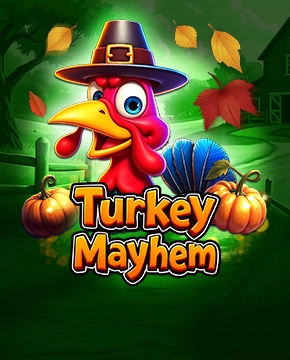 Turkey Mayhem