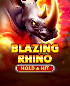 Blazing Rhino - Hold & Hit
