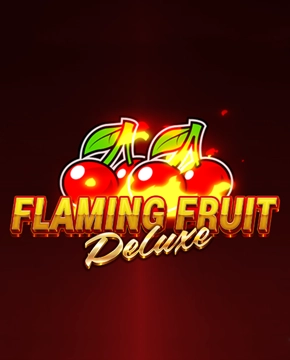 Flaming Fruit