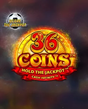 36 Coins Score the Jackpot