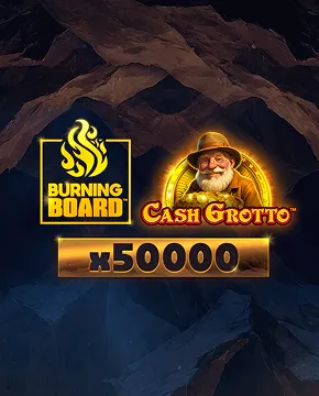 Cash Grotto Burning Board