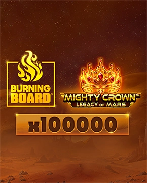 Mighty Crown: Legacy of Mars Burning Board